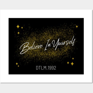 Believe In Yourself! Posters and Art